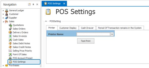 POS Setting POS Setting module allows user to configure the Point Of Sales hardware