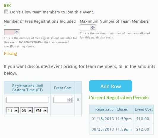 R u n S i g n U p M a n u a l 6 Set the number of free registrations included for registrants of each individual event, and keep in mind that this is in addition to the non-event-specific free