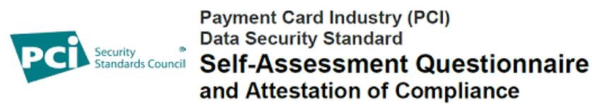 PCI SELF-ASSESSMENT QUESTIONAIRRES Payment Card Industry (PCI) Data Security Standard (DSS) Self-Assessment Questionnaires (SAQs) are tools for self-assessing PCI DSS compliance for merchants that