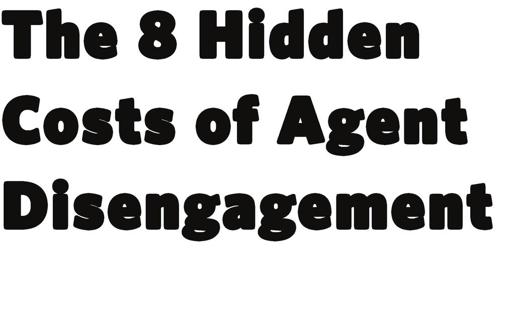1 The 8 Hidden Costs of Agent Disengagement Disengaged agents are one of the top issues that impact contact center performance and customer experience.