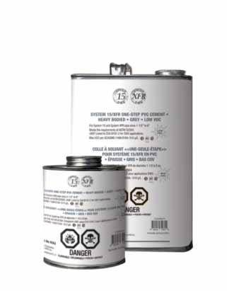 SYSTEM 15 /SYSTEM XFR SYSTEM 15/SYSTEM XFR ONE-STEP PVC CEMENT dwv/sw GREY Meets the requirements of ASTM D2564.