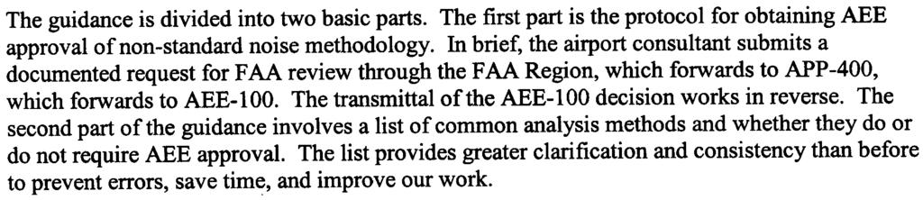 Division (AEE-l 00) have approved new procedures (attached) that apply to Part 150 and environmental (EA and EIS) noise studies.