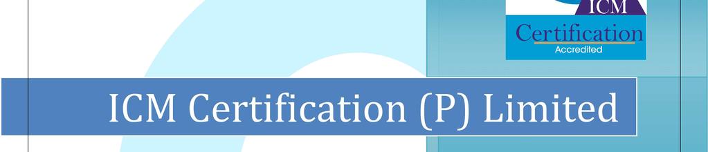 ICM Certification (P) Limited QUALITY