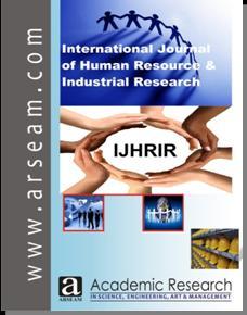 International Journal of Human Resource & Industrial Research (IJHRIR) ISSN: 2349 3593 (Online), ISSN: 2349 4816 (Print) Email: editor@arseam.