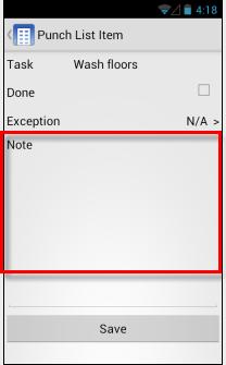 Section 5: Secondary Work Order Tasks Note: You can only add notes if the Done checkbox is not selected. As soon as you select it, the Note field becomes inactive. 5. Tap the Done checkbox on the screen to mark the punch list item as complete.