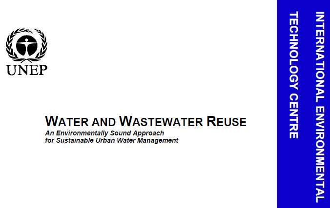 Wastewater Reuse Publication 1. Introduction 2. Wastewater Reuse as Environmentally Sound Technologies (ESTs) 3. Requirements for Wastewater Reuse 3-1. Basic Principles of Wastewater Treatment 3-2.
