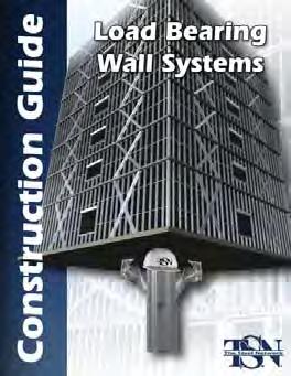 Load Bearing Wall Members Construction Guide Description TSN's Load Bearing Wall Systems Construction Guide provides an in-depth look into a variety of design and installation conditions concerning