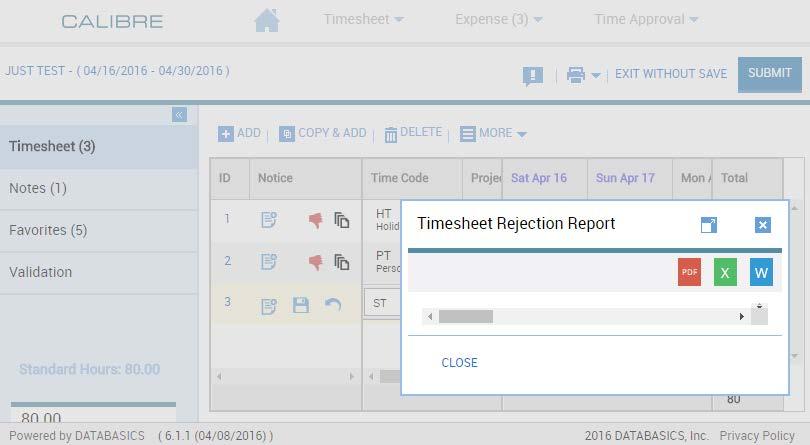 You can view your timesheet approver s notes by clicking on this red icon or create a Timesheet