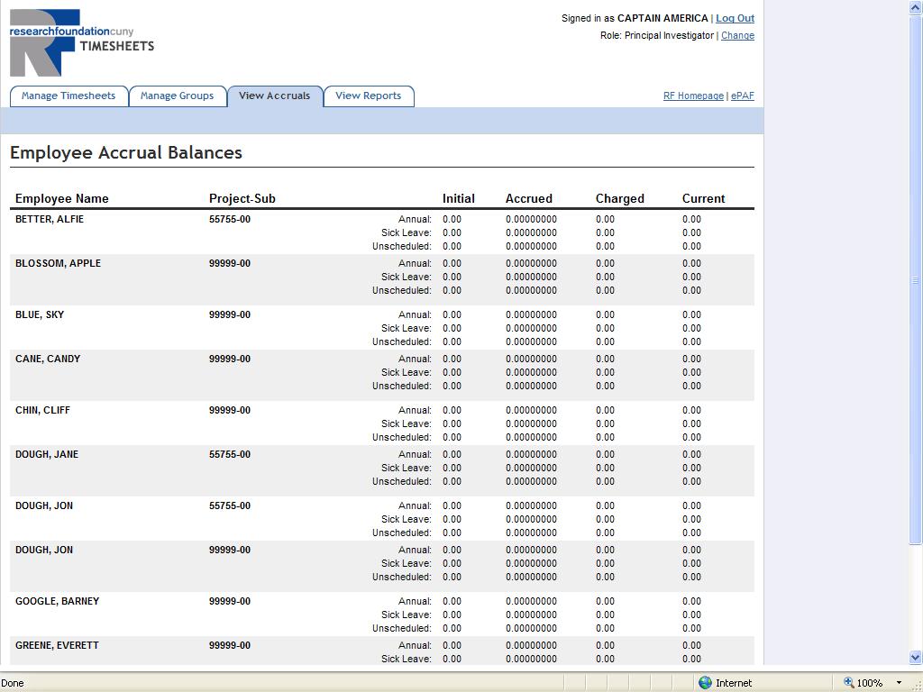 View Accruals To view accruals for the employees assigned to a specific group, Click the View Accruals tab at the top of the screen. 2 different projects This is the Employee Accrual Balances screen.