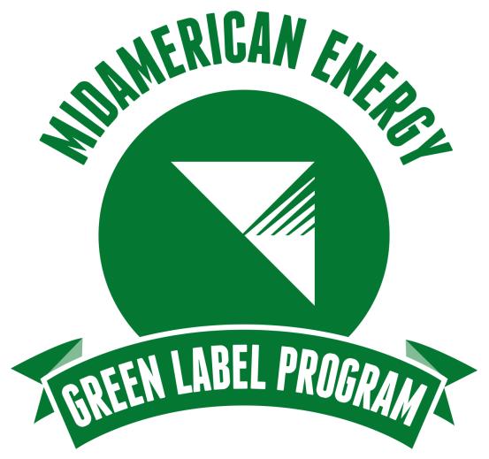 100% Renewable Energy Green Label Program Internal certification program that allows business customers the ability to meet their sustainability goals Documents and verifies the use of green energy