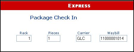 2. At the Package Check In screen, type the rack number where the shipment (or package) will be placed. 3. Type the number of pieces placed in that rack.