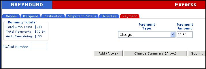 To accept a charge account payment: Note: A running total is displayed in the top left area of the window. 1. From the Payment screen, click the Payment Type down arrow. 2.