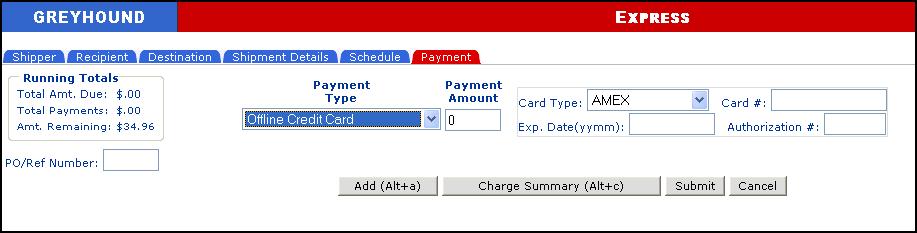 From the Payment screen, click the Payment Type down arrow and select Offline Credit Card from the list.