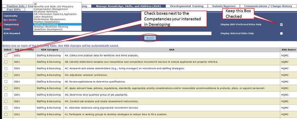 That way you will always be able to click the box that says Display Selected KSAs Only to view the competencies you are interested in developing.