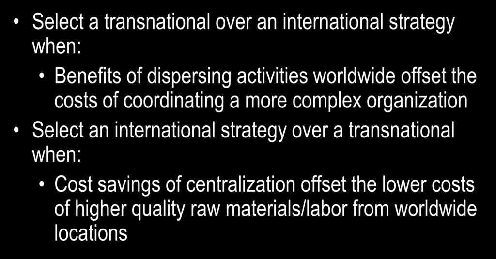 Transnational or International: Which Way for the Global Company?