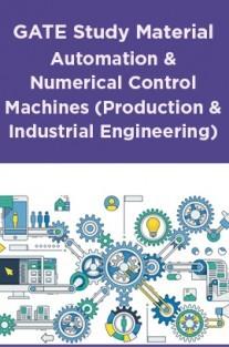 GATE Study Material Automation And Numerical Control