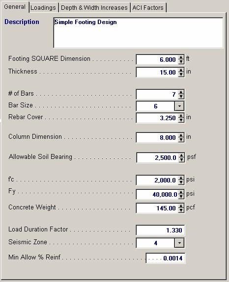 Concrete Design Modules 113 Footing Square Dimension Since only square footings can be designed, the length and width must be identical. Thickness Total footing thickness.