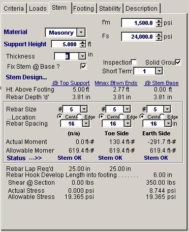 280 ENERCALC Wall Type If Restrained Stem is selected, you may have a lateral support (such as an abutting roof, slab-on-grade over backfill, or tiebacks).