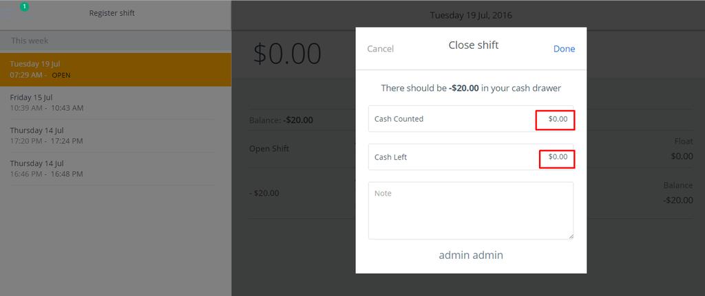 Close working shift When your working shift ends, you go to Register Shifts tab to close shift. You choose the open shift and click on button Close shift.