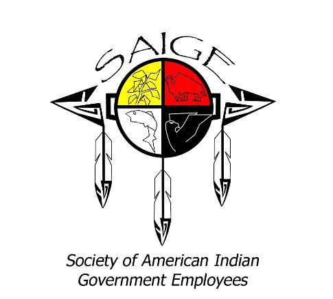 Society of American Indian (SAIGE) Government Employees NOMINATION PACKAGE FOR THE 2017