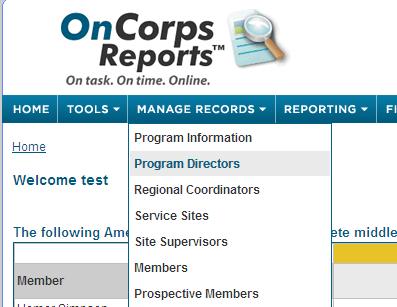 supervisors, and members. To add new users, select the Manage Records tab; from there, you will click on the user type you would like to add. In the below screen, a program director is being added.