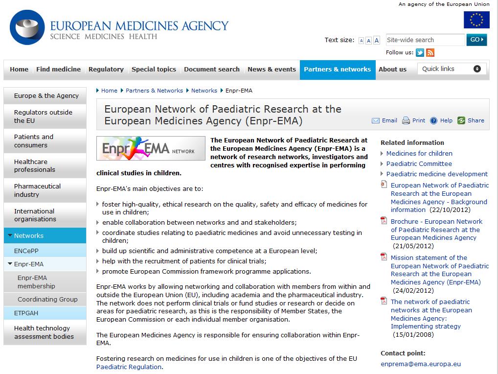 European Network of Paediatric Research at the European Medicines Agency (Enpr-EMA) Network of research networks EU and