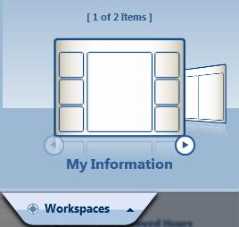Accessing My Information for Supervisors If you are a Supervisor in MyTime Your employee workspace is located in the Workspaces Carousel. To Open Your My Information Workspace: 1.