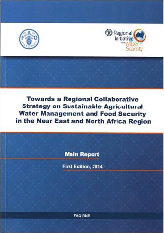 A regional approach for water management In 2013, FAO has launched the Regional Initiative on Water Scarcity, providing as first output a Regional Collaborative Strategy on Sustainable Agricultural
