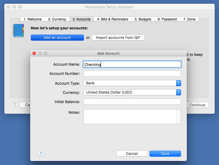 Step 3 In step 3, you have to setup your accounts, such as your bank accounts, credit cards, loans, etc. You must setup at least one account, and you can setup more accounts later.