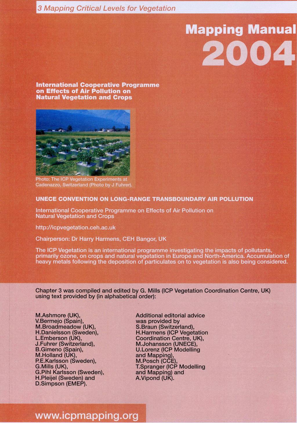 LRTAP Convention Mapping Manual Chapter 3: Mapping Critical Levels for Vegetation Substantially revised in 2004
