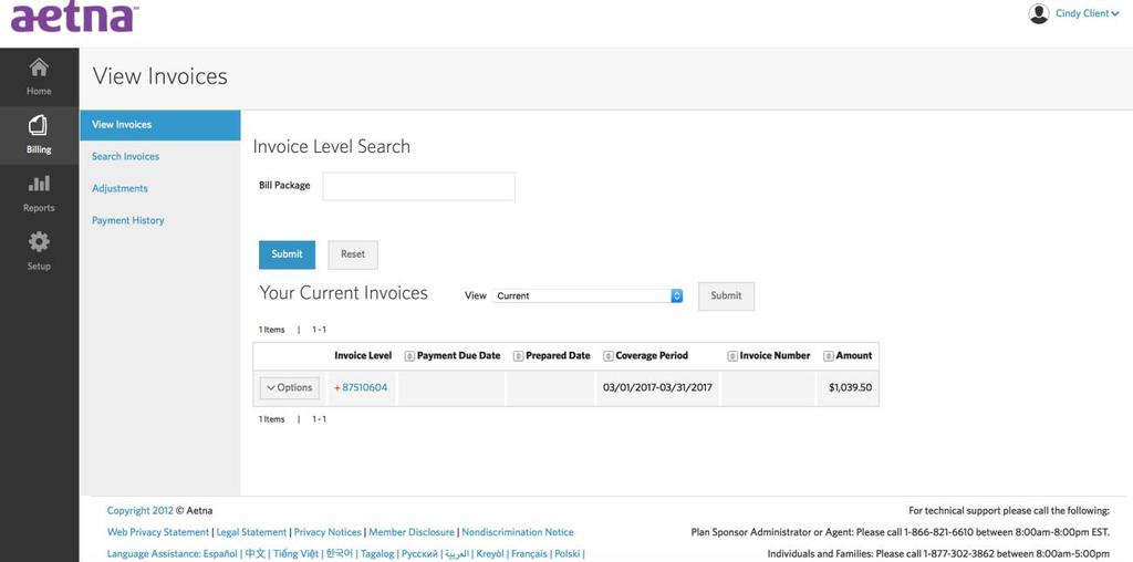 Search for and view current invoices, adjustments and payment history on the Billing tab.
