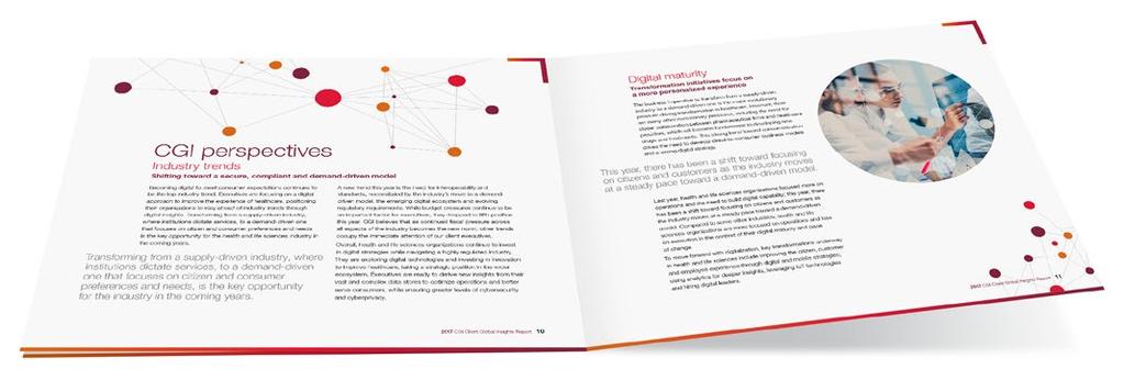 2017 ANNUAL REVIEW CAPITAL MARKETS Client insights and CGI perspectives on digital transformation 2017 CGI Client Global Insights An outlook on trends and priorities based on in-person conversations