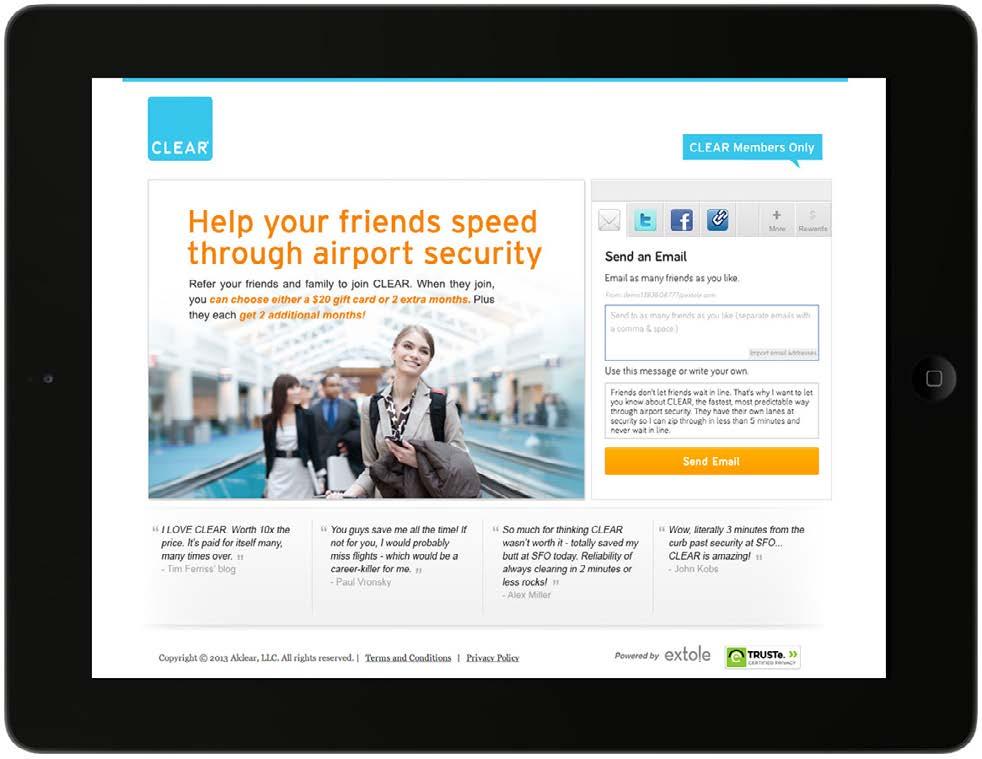 CLEAR: DOUBLES ENROLLMENTS WITH EXTOLE INDUSTRY: Travel CLEAR, the rapidly growing travel technology company, wanted to give its members an easy way to refer the brand to their friends.