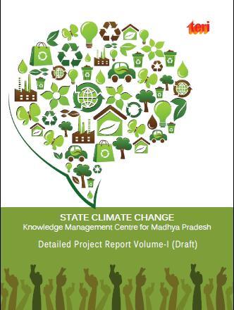 Draft SAPCC Madhya Pradesh State Action Plan on Climate Change was drafted in-house.