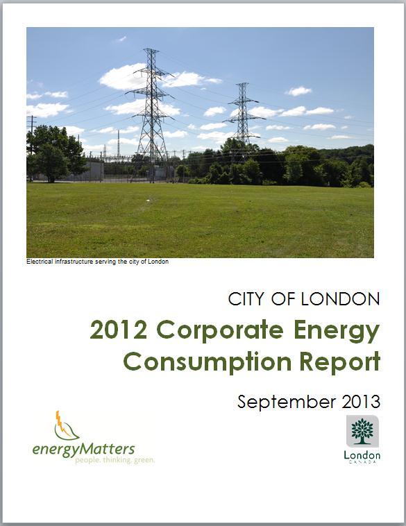 It is important to note that this information does not include energy use by London s agencies, 2011 Energy Consumption and Greenhouse Gas Emissions (Ministry of Energy) is a tabular report prepared