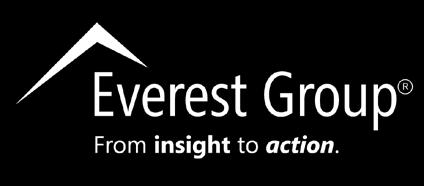 What sets Everest Group apart is the integration of deep sourcing knowledge, problemsolving skills and original research. Details and in-depth content are available at www.everestgrp.com.