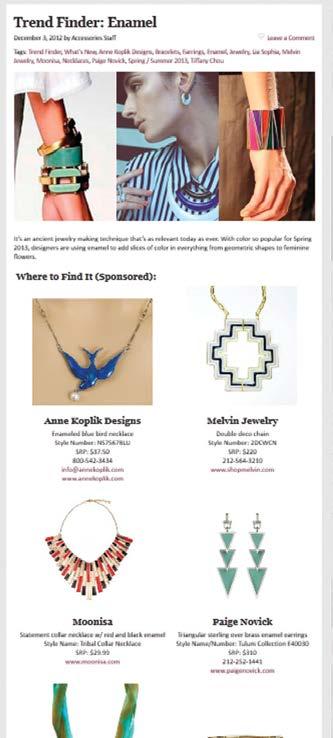 ACCESSORIES/ TREND FINDER Show retailers you have the trends they are looking for with this