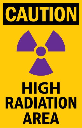 Radiation areas will be boldly labeled with radioactive materials (RAM) signs.