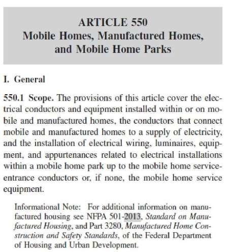 Manufactured Homes Article 550 of the National Electric Code covers electrical