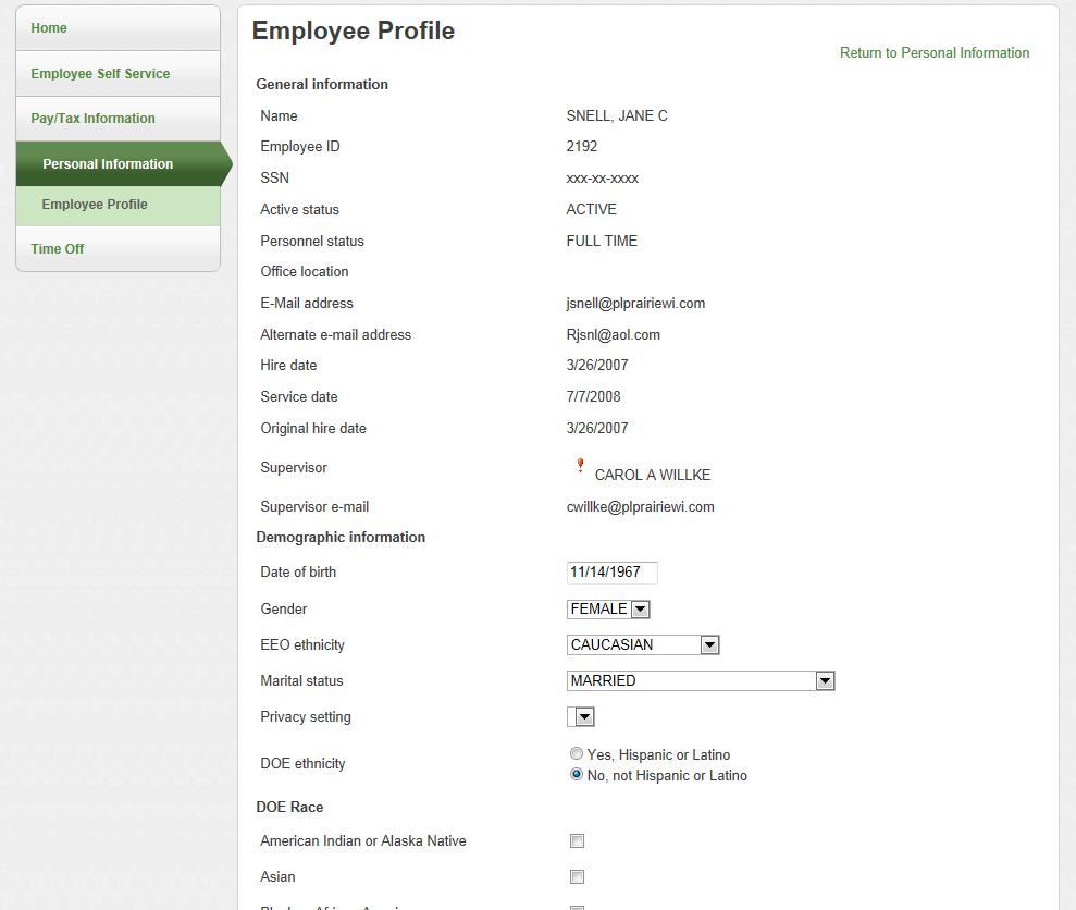 EMPLOYEE PROFILE Under Employee Profile, you will be able to view your General Information and make changes to