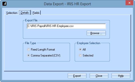From the Application Menu select Import/Export Export Data 3. On the Selection tab choose IRIS HR Export 4. On the Details tab browse to the location where you want to save the export file.