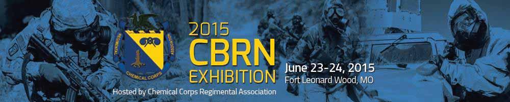 2015 CHEMICAL, BIOLOGICAL, RADIOLOGICAL & NUCLEAR EXHIBITION JUNE 23 JUNE 24, 2015 NUTTER FIELD