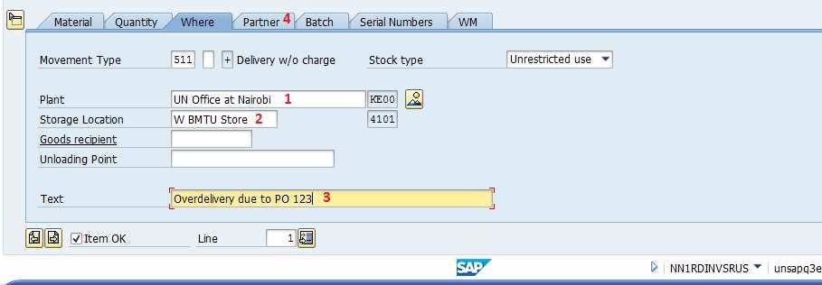 On tab Where specify the destination plant (1), storage location (2) and description/reason for over delivery with reference to the PO number(3) (refer to Data Preparation section).