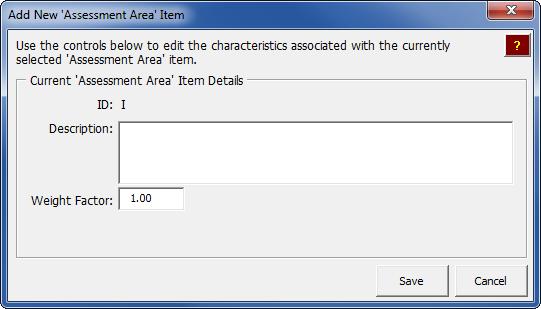 Transportation Asset Management Gap Analysis Tool User s Guide August 2014 Figure 2-11. Example of the Edit Selected Assessment Area Item dialog box. Figure 2-12.