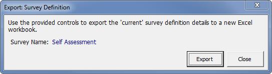 To print the current survey definition from this dialog, select an available printer from the provided list and click the Print button.