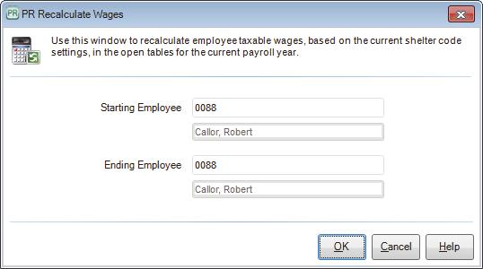 Recalculate Payroll Wages Use the Recalculate Payroll Wages option you can use if you think there is a problem with your taxable wage totals. This only recalculates taxable wages.