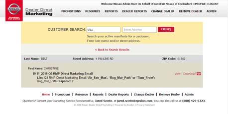 DIRECT MARKETING PROMOTION PORTAL ENHANCEMENT - FIND CUSTOMER FEATURE (Continued) After clicking on the matching consumer you will see the List from which they belong in this case 02-03_2017 Private