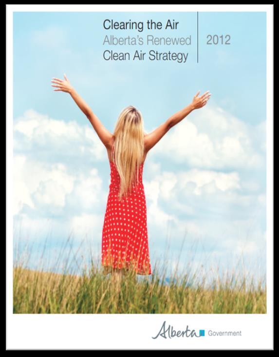 Alberta s Renewed Clean Air Strategy Focus on cumulative impacts