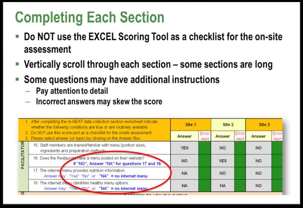 The EXCEL Scoring Tool is designed to score the assessment after you have collected and entered your data.