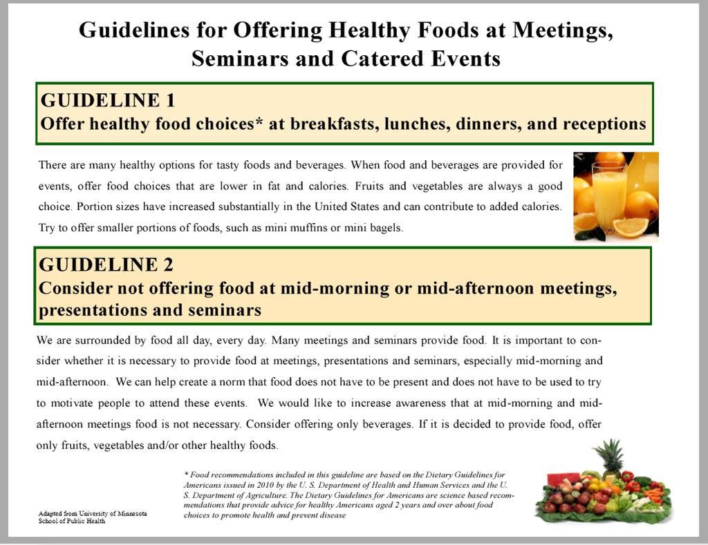 REFERENCE GUIDE REFERENCES: Worksite Nutrition Healthy Food and Beverage Options at Meetings or Conferences: 1.